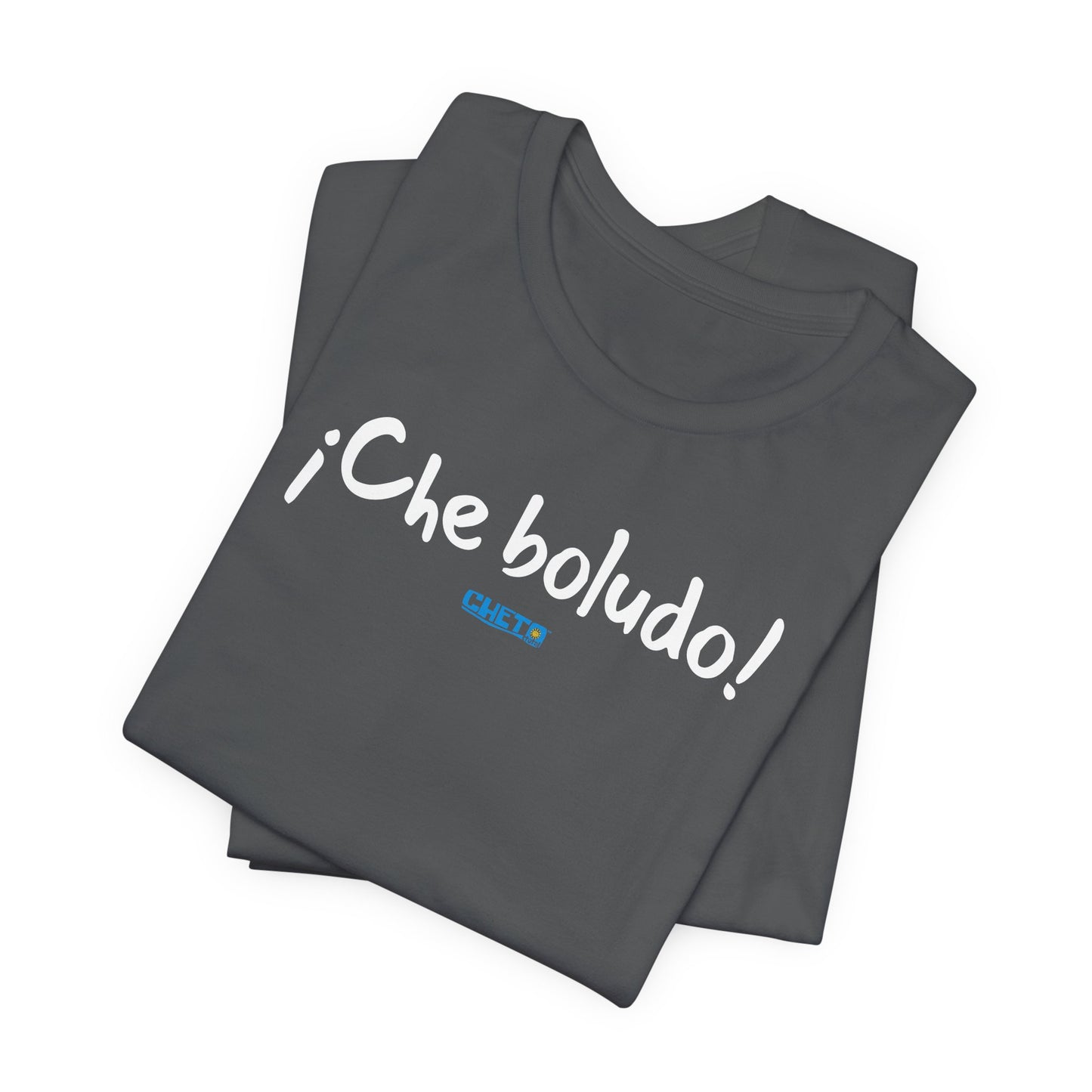 * ¡Che boludo! (con código QR en espalda/with QR code on back) - Unisex Jersey Tee