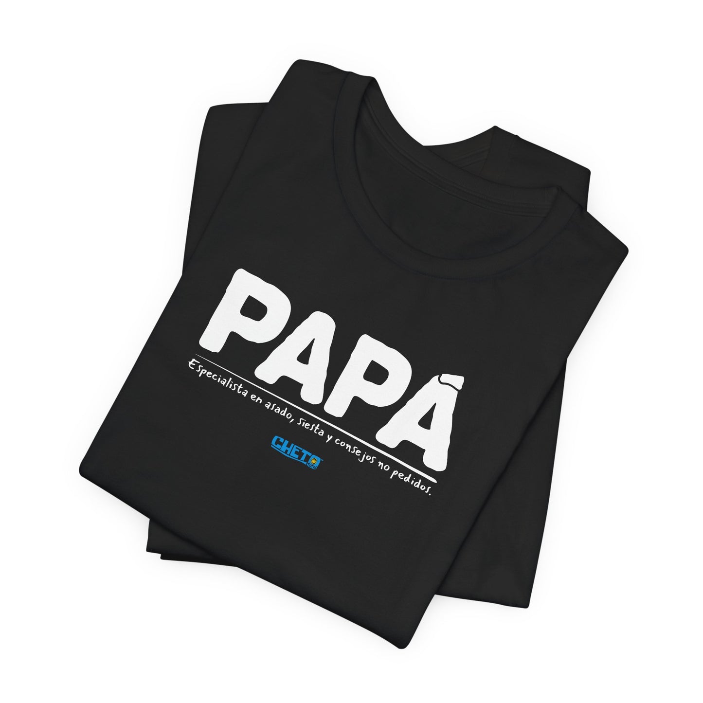 Papá: Especialista en asado, siesta y consejos no pedidos - Unisex Jersey Tee