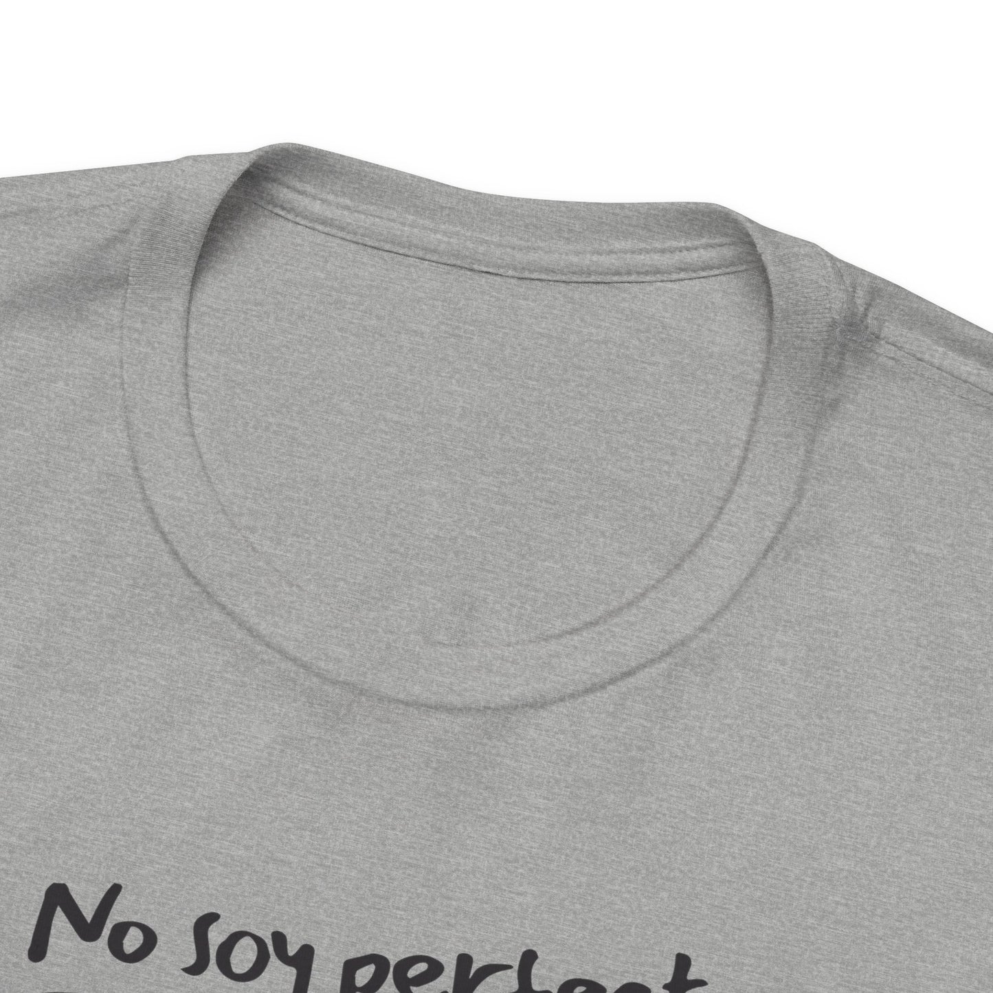 No soy perfecto, pero soy papá - Unisex Jersey Tee