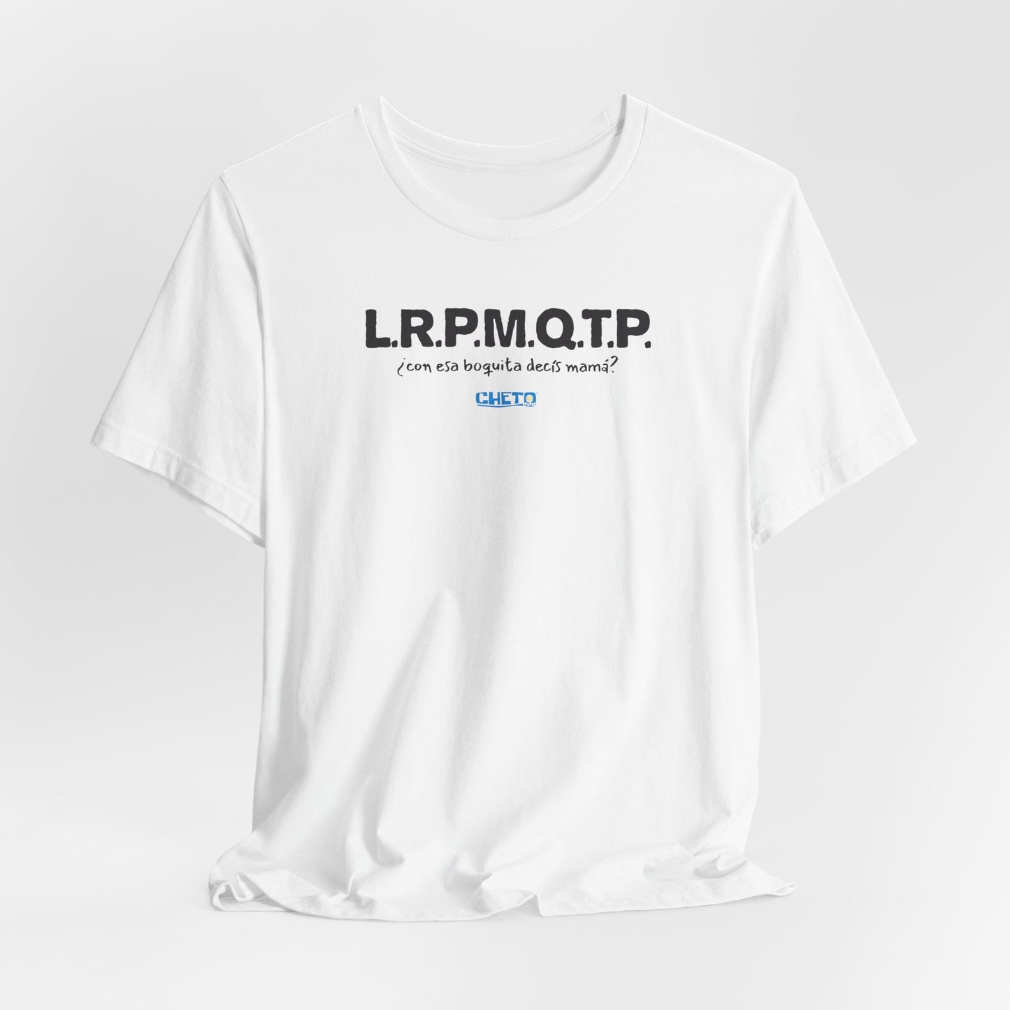 L.R.P.M.Q.T.P. - Unisex Jersey Tee