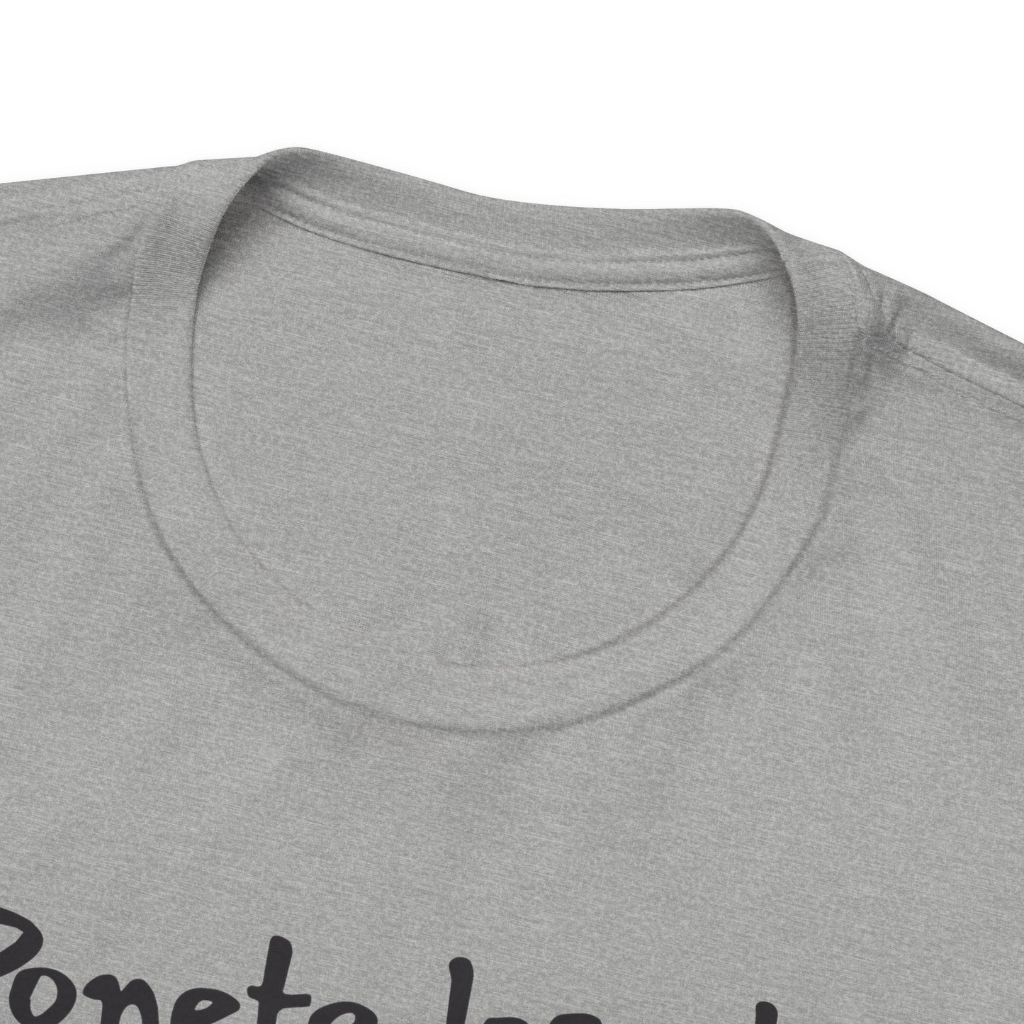Ponete las pilas - Unisex Jersey Tee