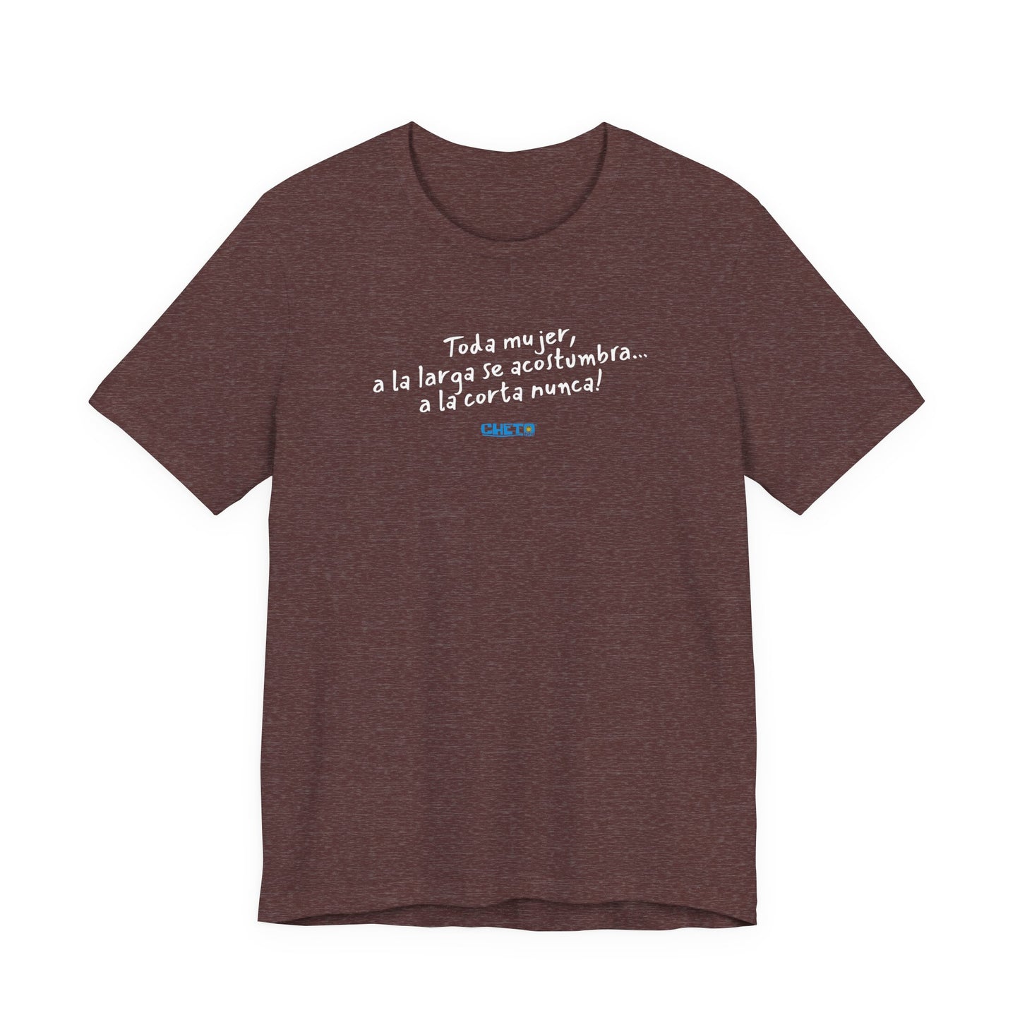 Toda mujer... Unisex Jersey Tee