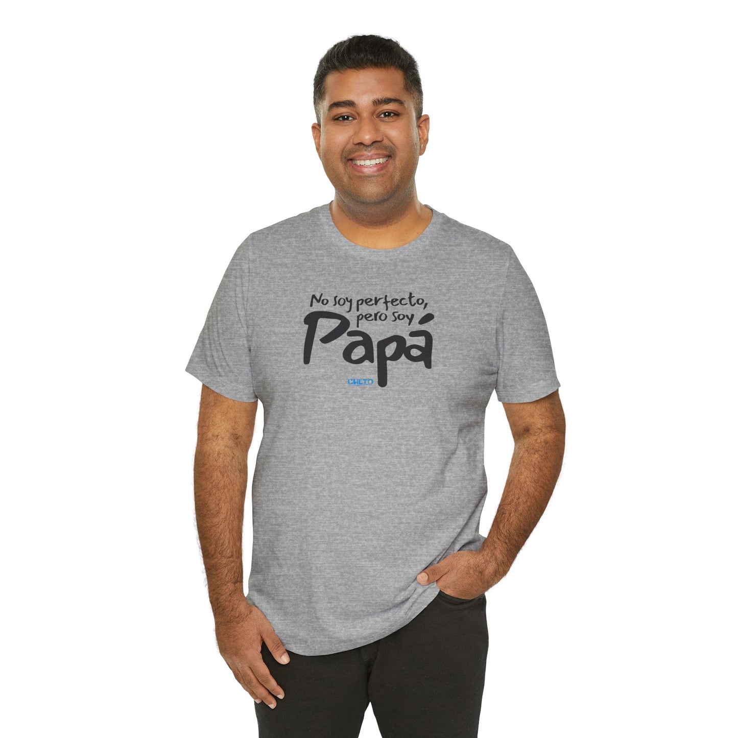 No soy perfecto, pero soy papá - Unisex Jersey Tee