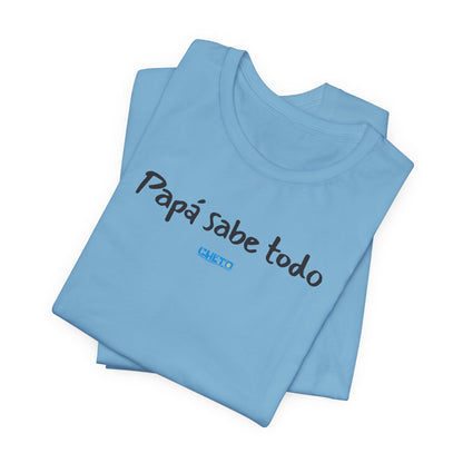 Papá sabe todo - Unisex Jersey Tee