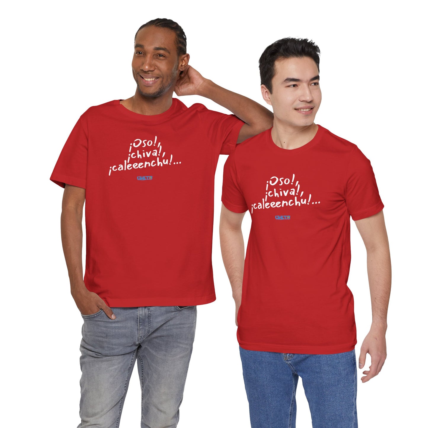 ¡Oso!, ¡chiva!, ¡caleeenchu! - Unisex Jersey Tee