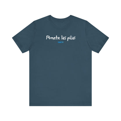 Ponete las pilas - Unisex Jersey Tee