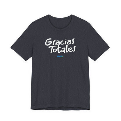 Gracias Totales - Unisex Jersey Tee