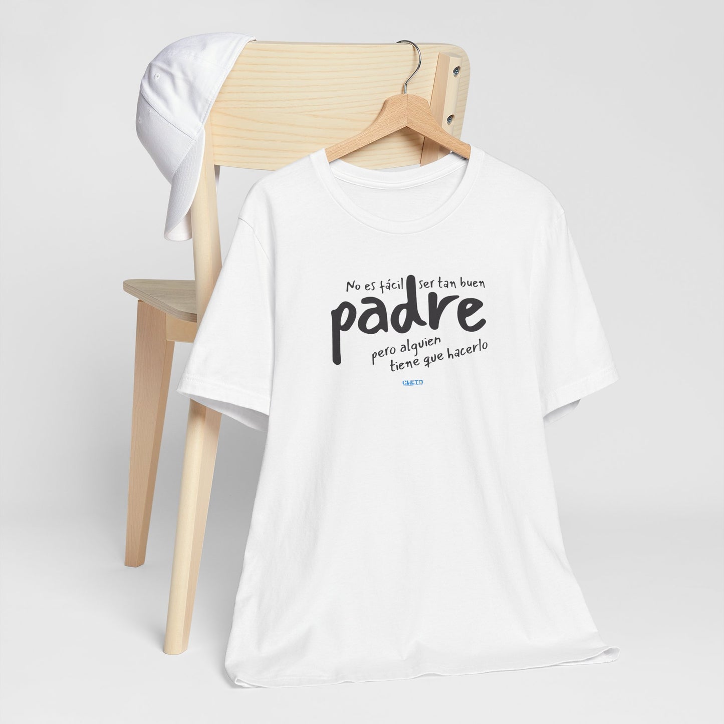 No es fácil ser tan buen padre, pero alguien tiene que hacerlo - Unisex Jersey Tee