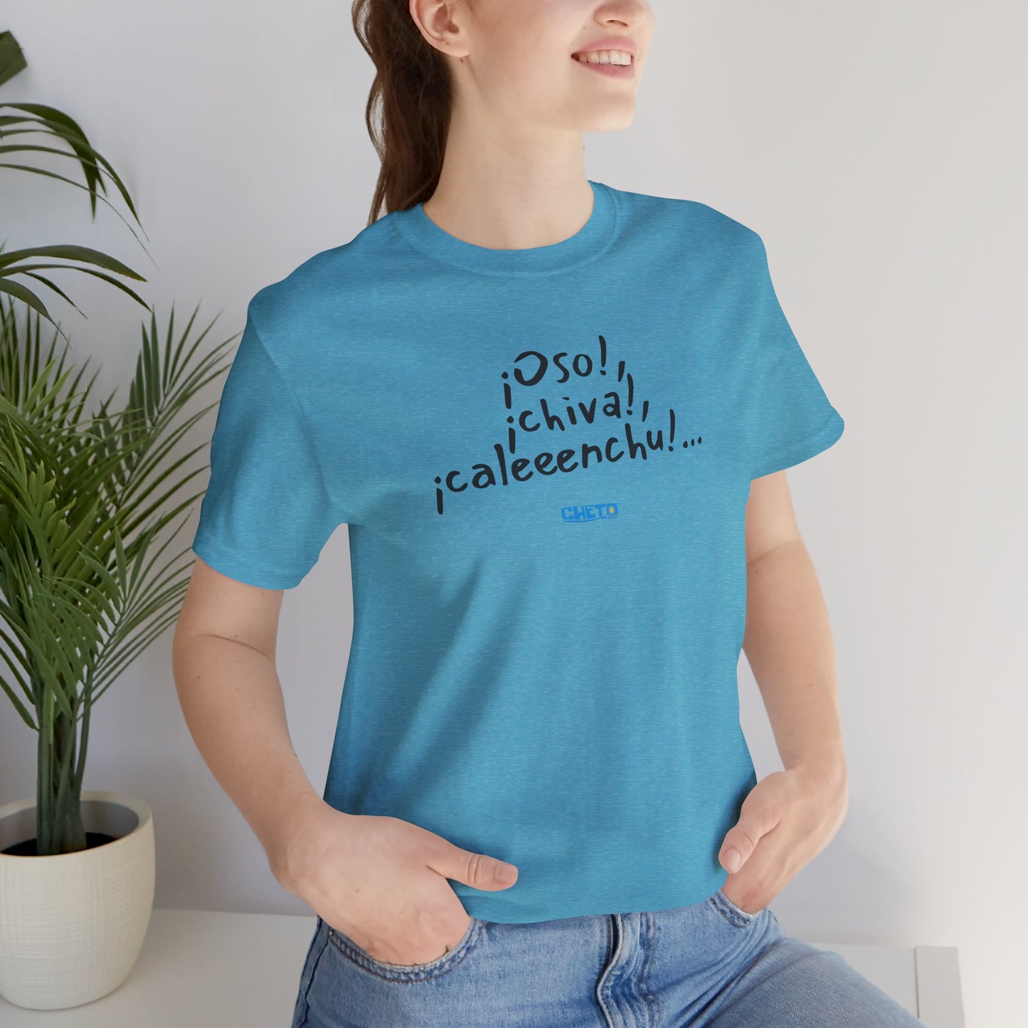 ¡Oso!, ¡chiva!, ¡caleeenchu! - Unisex Jersey Tee