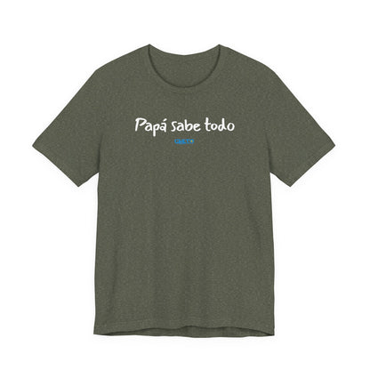 Papá sabe todo - Unisex Jersey Tee