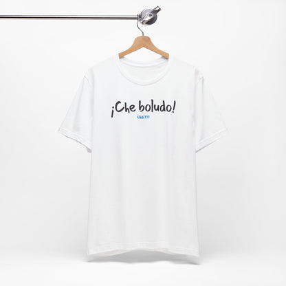 ¡Che boludo! - Unisex Jersey Tee