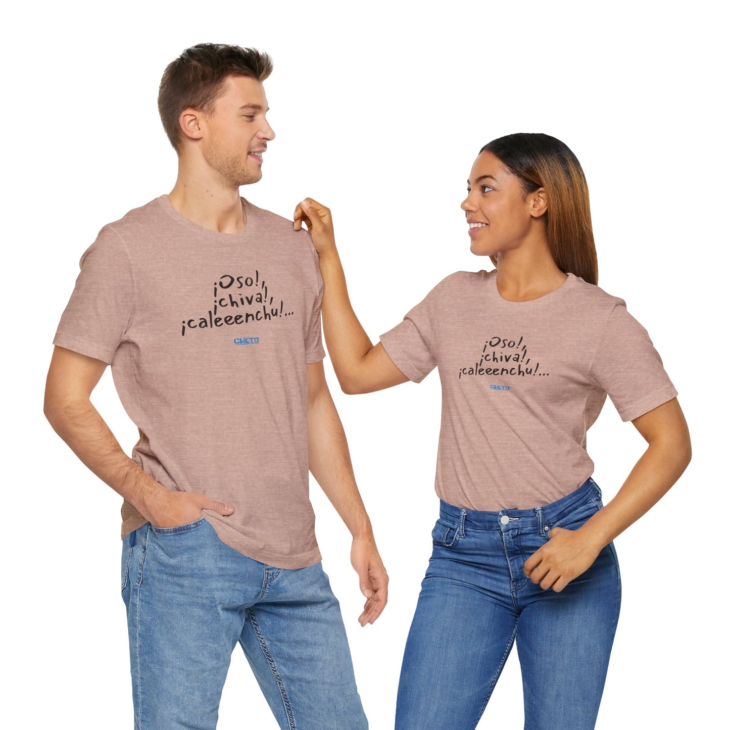 ¡Oso!, ¡chiva!, ¡caleeenchu! - Unisex Jersey Tee