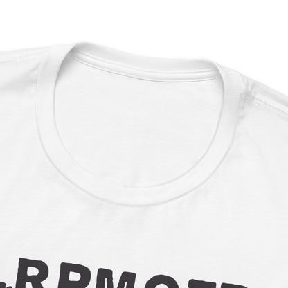 L.R.P.M.Q.T.P. - Unisex Jersey Tee
