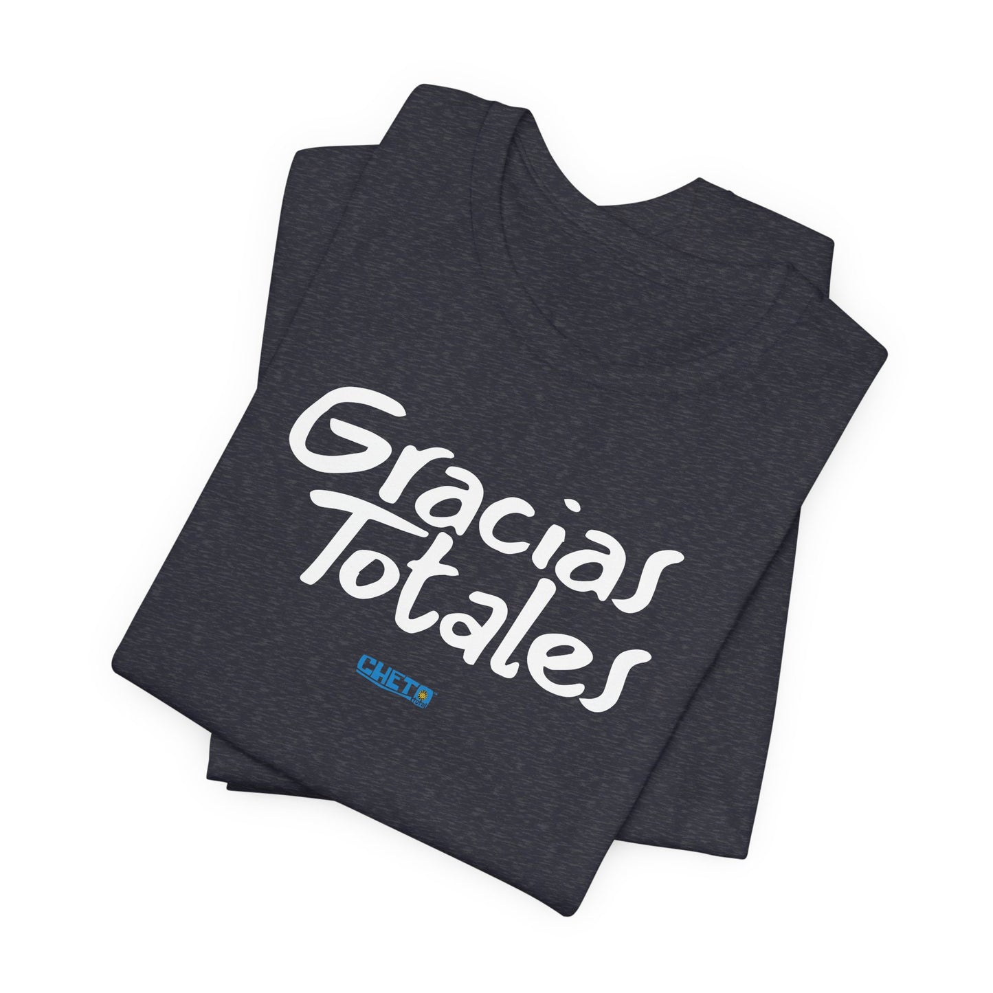 Gracias Totales - Unisex Jersey Tee