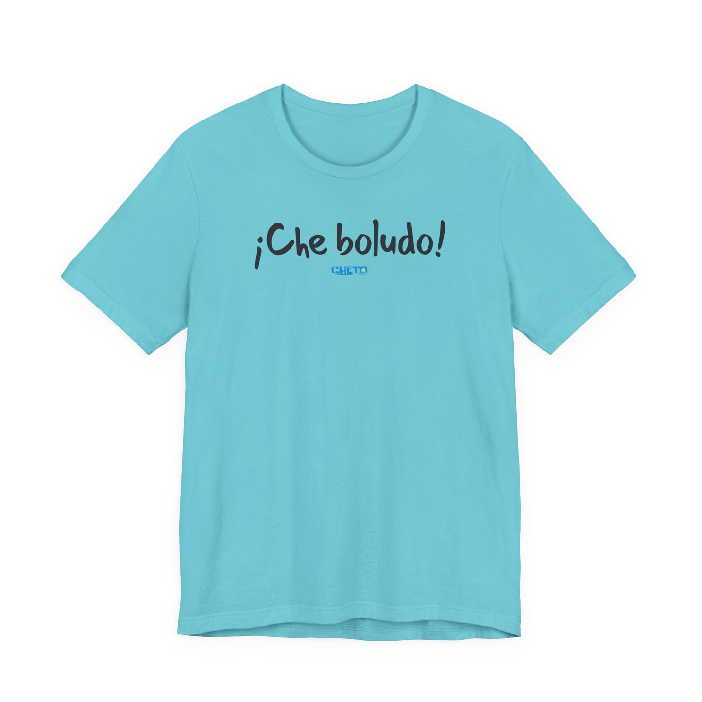 * ¡Che boludo! (con código QR en espalda/with QR code on back) - Unisex Jersey Tee