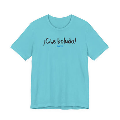 * ¡Che boludo! (con código QR en espalda/with QR code on back) - Unisex Jersey Tee
