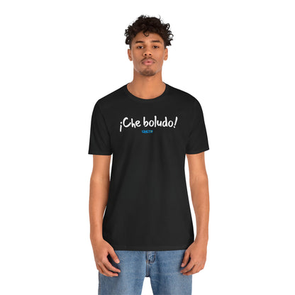 * ¡Che boludo! (con código QR en espalda/with QR code on back) - Unisex Jersey Tee