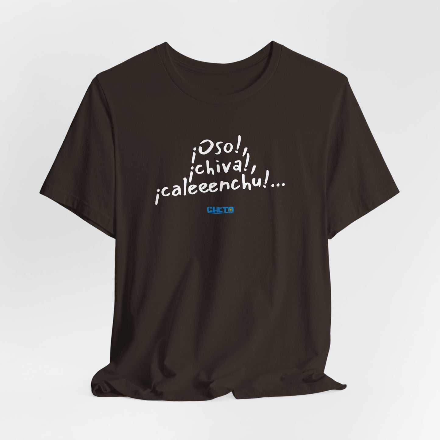 ¡Oso!, ¡chiva!, ¡caleeenchu! - Unisex Jersey Tee