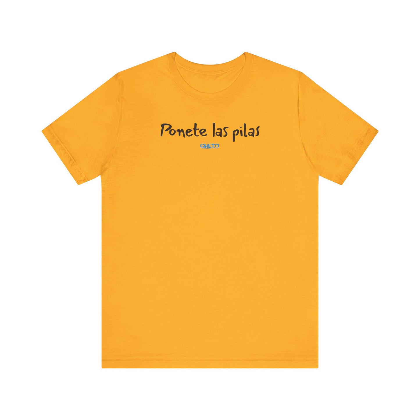 Ponete las pilas - Unisex Jersey Tee