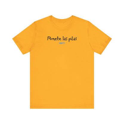 Ponete las pilas - Unisex Jersey Tee