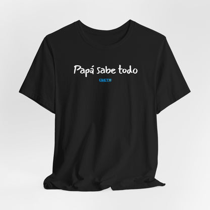 Papá sabe todo - Unisex Jersey Tee