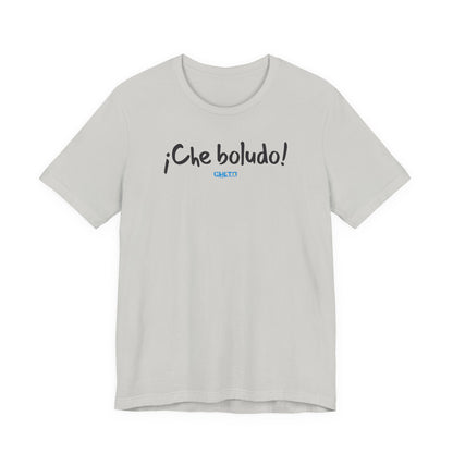 * ¡Che boludo! (con código QR en espalda/with QR code on back) - Unisex Jersey Tee
