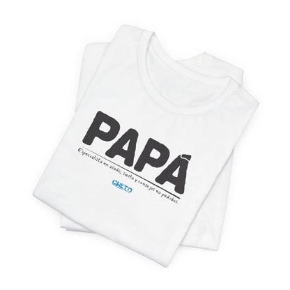 Papá: Especialista en asado, siesta y consejos no pedidos - Unisex Jersey Tee