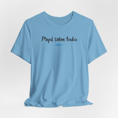 Papá sabe todo - Unisex Jersey Tee