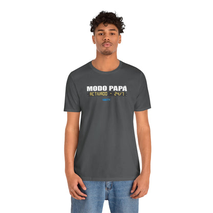 Modo Papá: Activado • 24/7 - Unisex Jersey Tee