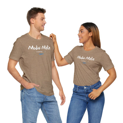 Modo Mate: Loading - Unisex Jersey Tee