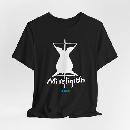 Mi religión - Unisex Jersey Tee