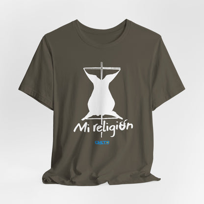 Mi religión - Unisex Jersey Tee