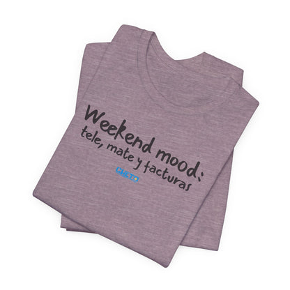 Weekend mood - Unisex Jersey Tee