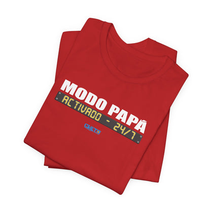 Modo Papá: Activado • 24/7 - Unisex Jersey Tee