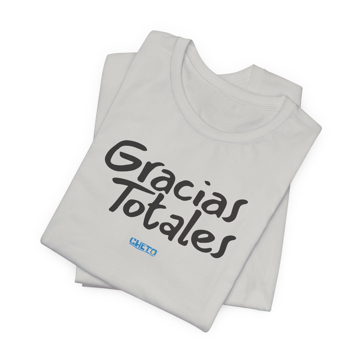 Gracias Totales - Unisex Jersey Tee