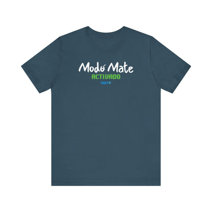 Modo mate: Activado - Unisex Jersey Tee
