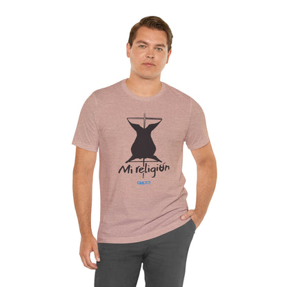 Mi religión - Unisex Jersey Tee