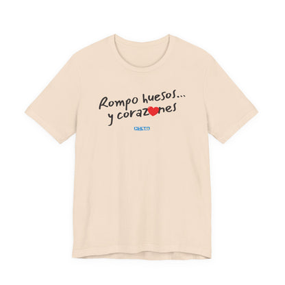 Rompo huesos... - Unisex Jersey Tee