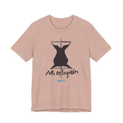 Mi religión - Unisex Jersey Tee