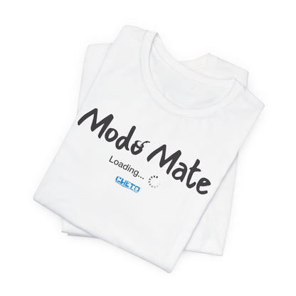 Modo Mate: Loading - Unisex Jersey Tee