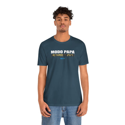 Modo Papá: Activado • 24/7 - Unisex Jersey Tee