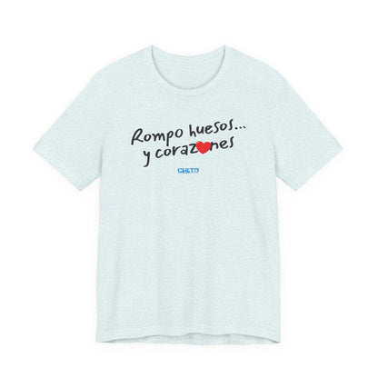 Rompo huesos... - Unisex Jersey Tee