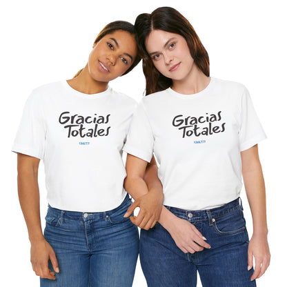 Gracias Totales - Unisex Jersey Tee