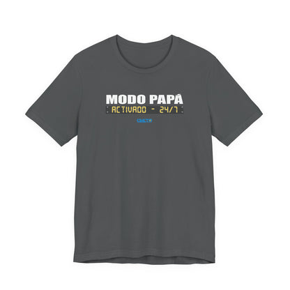 Modo Papá: Activado • 24/7 - Unisex Jersey Tee