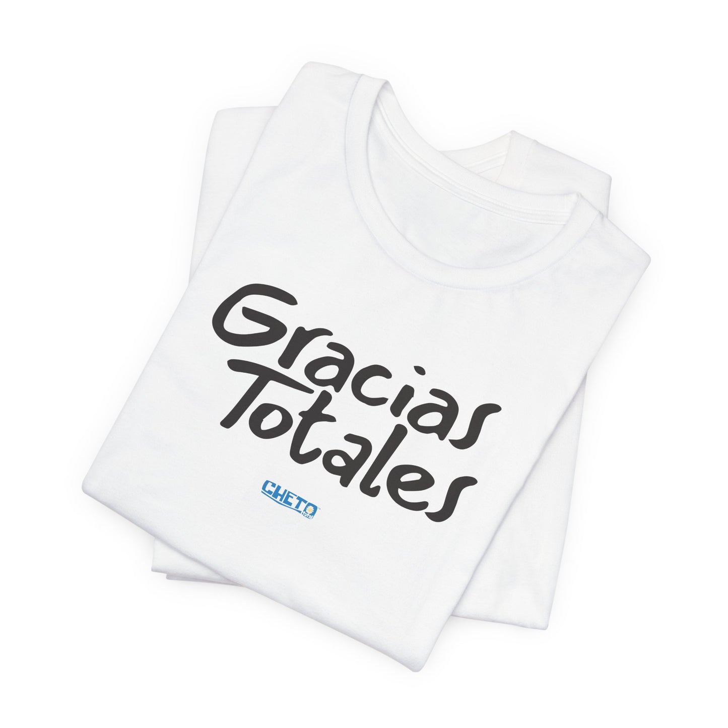 Gracias Totales - Unisex Jersey Tee