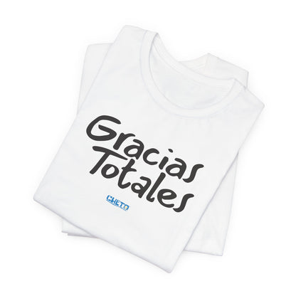 Gracias Totales - Unisex Jersey Tee