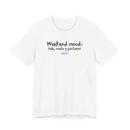 Weekend mood - Unisex Jersey Tee