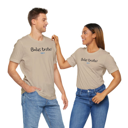 Bolas tristes - Unisex Jersey Tee