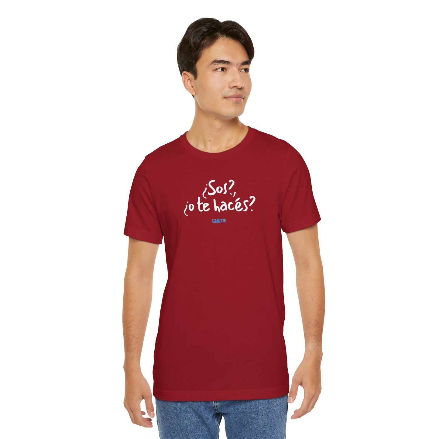 ¿Sos?, ¿o te hacés? - Unisex Jersey Tee