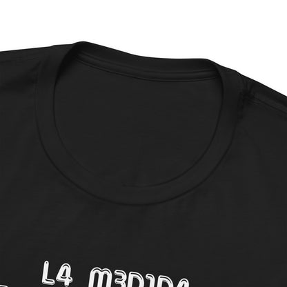La medida de la inteligencia... - Unisex Jersey Tee